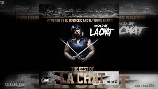 La Chat - The Best Of La Chat [Full Mixtape]