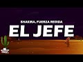 Shakira Fuerza Regida El Jefe Letra Lyrics