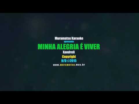 Minha Alegria é Viver - Larissa Manoela e Cúmplices