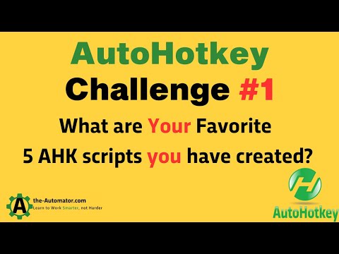AHK Challenge 1 Favorite AHK scripts