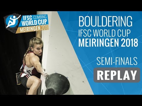 IFSC Climbing World Cup Meiringen 2018 - Bouldering - Semi-Finals - Men/Women