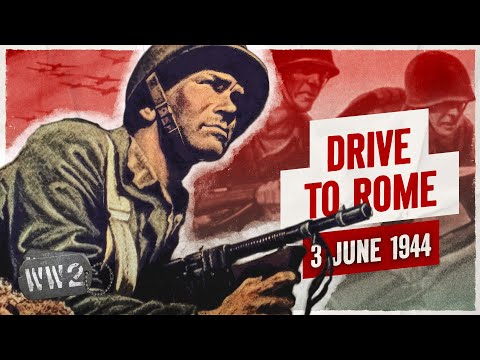 Week 249 - The Allies are Driving for Rome - WW2 - June 3, 1944