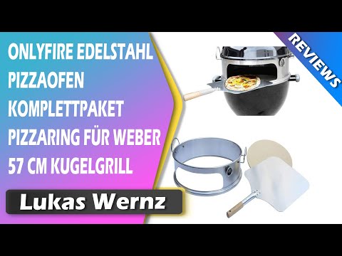 Onlyfire Edelstahl Pizzaofen Komplettpaket PizzaRing für Weber 57 cm Kugelgrill