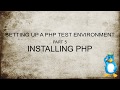 Setting Up A Test Environment For PHP In VirtualBox Part 5 Installing PHP
