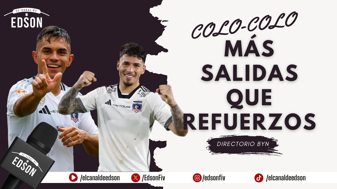 ⚪⚫COLO-COLO TIENE MÁS SALIDAS QUE REFUERZOS: LO QUE DEJÓ EL DIRECTORIO DE BYN ⚫⚪