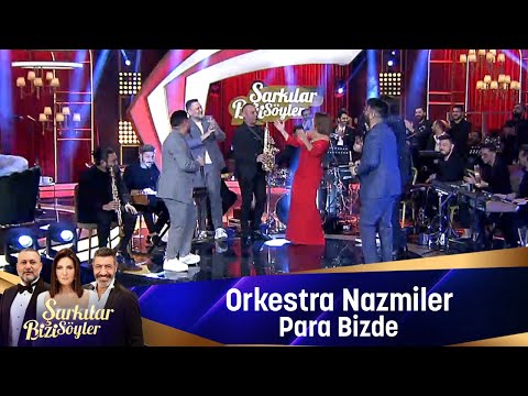 Orkestra Nazmiler - PARA BİZDE