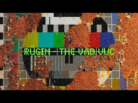 THE VAD VUC • RÜGIN • Feat. Fabrizio Barale (OFFICIAL)
