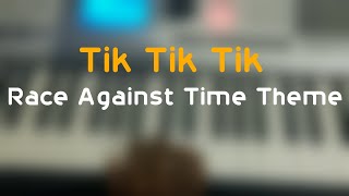 Race Against Time⏳Theme | Tik Tik Tik | D.Imman | Keyboard 🎹 | Notes in Comments
