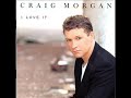 Craig Morgan ~ Every Friday Afternoon