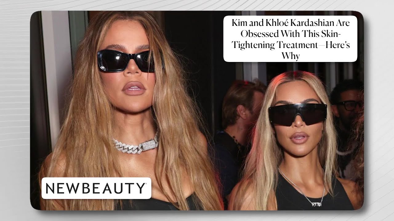 NewBeauty Says Kardashian’s Are Obsessed with Sofwave