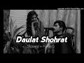 Daulat Shohrat Kailash Kher Slowed Reverb Lofi Mix Hindi Slow 2023 Lofi Vibes