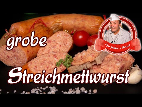 grobe Streichmettwurst selber machen - Opa Jochens Rezept