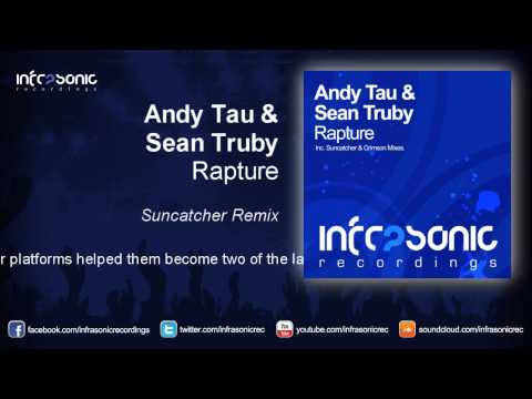 Andy Tau & Sean Truby - Rapture (Suncatcher Remix)