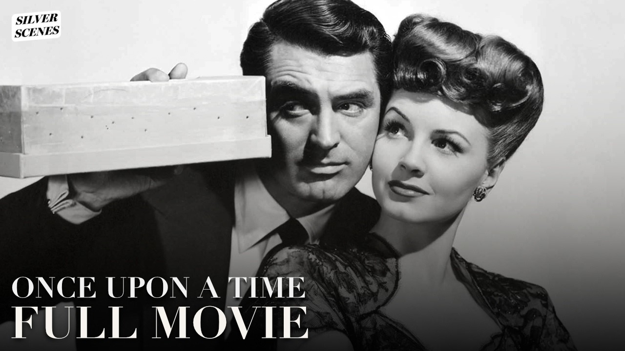 Once Upon a Time | ft. Cary Grant | Full Movie | Silver Scenes