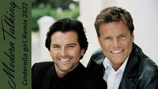 Modern Talking - Cinderella girl  Remix 2022