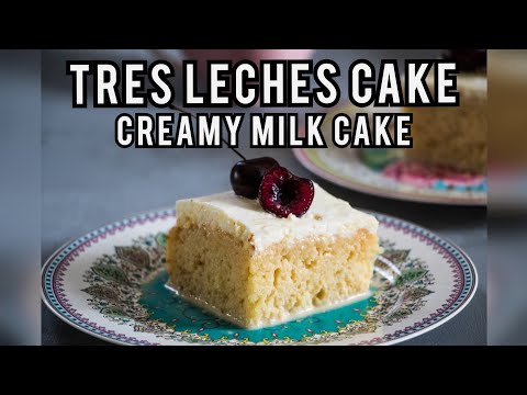 Tres Leches Cake | Three Milk Cake  | Hira Bakes
