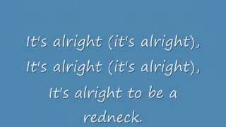 Alan Jackson It&#39;s Alright To Be A Redneck lyrics