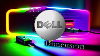 The Dell Dimension Featurette...