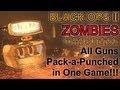 All Guns Pack A Punched In One Game Black Ops 2 Zombies Challenge Game