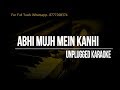 Abhi Mujh Mein Kanhi Unplugged Karaoke || Agneepath || Sonu Nigam || Hrithik Roshan