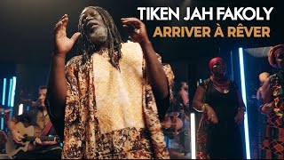 Tiken Jah Fakoly - Arriver À Rêver