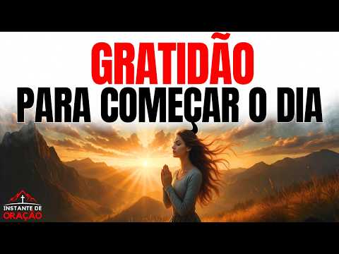 Start the Day with God | Blessed Morning Prayer to Start the Day | Powerful Prayer of Gratitude