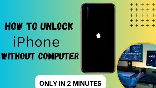 How to Unlock iPhone XS Max Forgot Passcode Without Computer | iOS 17
