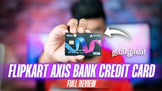 சிறந்த Cashback Credit Card? - Flipkart Axis Bank Credit Card Full Review!