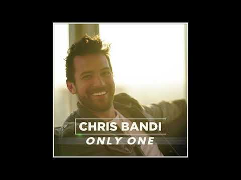 Chris Bandi - Only One