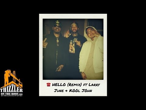Mike Dash-E ft. Larry June, Kool John - Hello [Remix] [Prod. RollinBeatz]