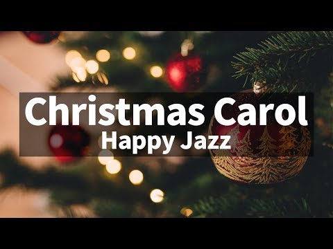 🎅🎄⛄ Happy ver. Christmas Jazz instrumental / Carol Piano Collection