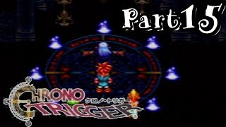 ついに魔王戦‼どことなく漂うセフィロス臭。part15【SFCクロノトリガー実況】