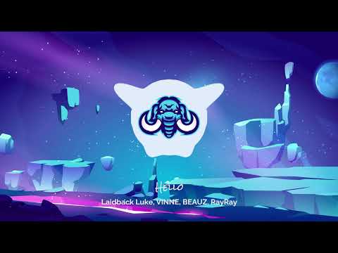 Laidback Luke, VINNE, BEAUZ, RayRay - Hello