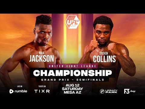 Raja Jackson vs Steven Collins | Bout 4 | UFL 3