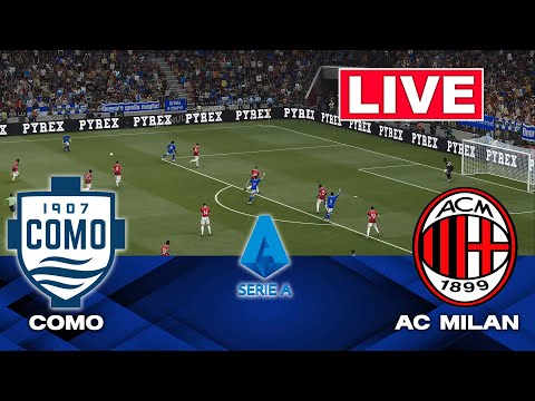 🔴LIVE : Como vs AC Milan | Italy Serie-A 2025| Full Match Streaming