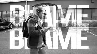 BLAME YO SELF FT. CYHI THE PRYNCE