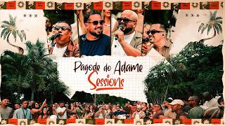 Pagode do Adame - 30 minutos de pagode