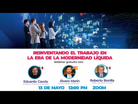 Miniatura de Webinar gratuito Reinventando el trabajo en la era de la modernidad líquida