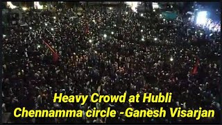 Heavy crowd gathered at Hubli Channamma Circle  Hu