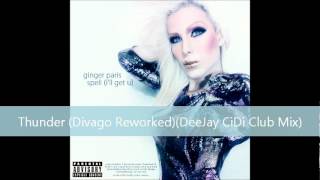 Ginger Paris - Thunder (Divago Reworked) (DeeJay CiDi Club Mix)