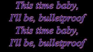 Bulletproof - La Roux (Lyrics)