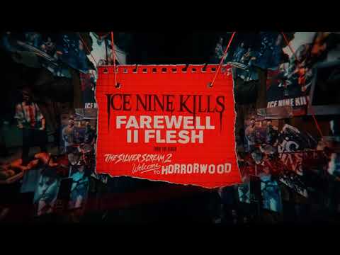 Ice Nine Kills - Farewell II Flesh