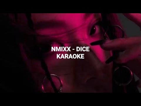 NMIXX (엔믹스) - 'DICE' KARAOKE with Easy Lyrics