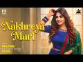 Nakhreya Mari Miss Pooja DJ Sanj Latest Punjabi Songs 2026