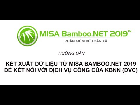 Dịch vụ công KBNN - Hướng dẫn kết xuất dữ liệu chứng từ trên Misa BamBoo 2019 sang Dịch Vụ Công KBNN