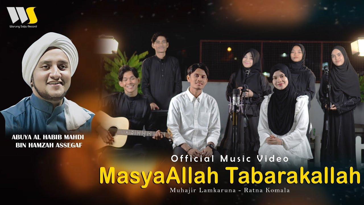 MASYAALLAH TABARAKALLAH by Muhajir Lamkaruna - Ratna Komala || Official Music Video