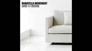 Donatella Movement - Love Or Desire (Filth Rockers Dub)