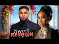 SWEET REUNION MAURICE SAM UCHE MONTANA 2026 LATEST NIGERIAN MOVIE Trending Movies