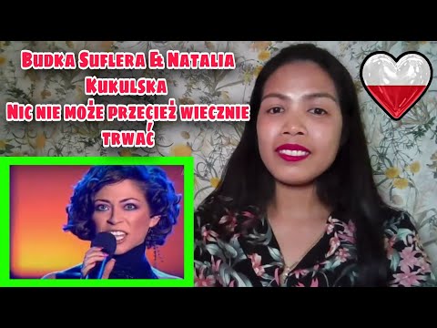 Budka Suflera & Natalia Kukulska - Nic nie może przecież wiecznie trwać | REACTION