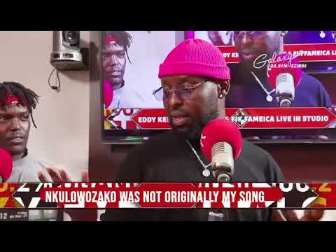 Eddy Kenzo's say about the nkulowozako song on galaxy FM